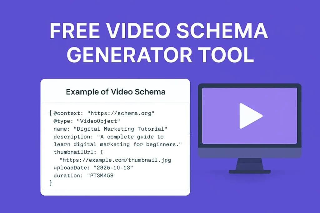 Free Video Schema Generator Tool